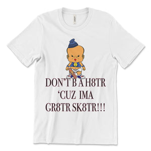 PBTZ0995_Skaterz_don't be a h8tr_boy_1