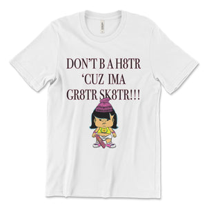 PBTZ0998_Skaterz_don't be a h8tr_girl_2